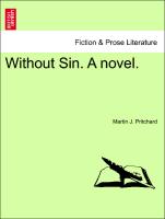 Without Sin. a Novel