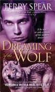 Dreaming of the Wolf