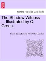 The Shadow Witness ... Illustrated by C. Green