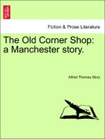 The Old Corner Shop: A Manchester Story