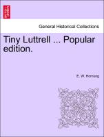 Tiny Luttrell ... Popular Edition