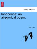 Innocence: An Allegorical Poem