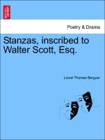 Stanzas, Inscribed to Walter Scott, Esq