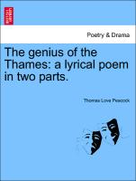 The Genius of the Thames: A Lyrical Poem in Two Parts