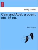 Cain and Abel, a Poem, Etc. 16 No