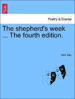 The Shepherd's Week ... the Fourth Edition