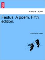 Festus. a Poem. Fifth Edition