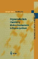 Organoselenium Chemistry