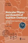 Molecular Physics and Elements of Quantum Chemistry