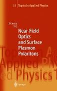 Near-Field Optics and Surface Plasmon Polaritons