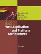 Guide to Web Application and Platform Architectures