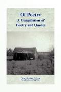 Of Poetry a Compilation of Poetry and Quotes