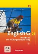 English G 21, Ausgabe B, Band 6: 10. Schuljahr, Workbook mit Audios online