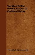 The Story of the Notable Prayers of Christian History