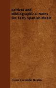 Critical and Bibliographical Notes on Early Spanish Music