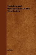 Sketches and Recollections of the West Indies