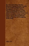 The Villa and Cottage Florists' Directory, Being a Familiar Treatise on Floriculture, Particularly the Management of the Best Stage, Bed, and Border Flowers Usually Cultivated in Britain. To which are added Directions for the Management of the Greenhouse