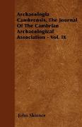 Archaeologia Cambrensis, the Journal of the Cambrian Archaeological Association - Vol. IX