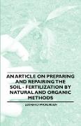 An Article on Preparing and Repairing the Soil - Fertilization by Natural and Organic Methods