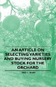 An Article on Selecting Varieties and Buying Nursery Stock for the Orchard