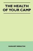 The Health of Your Camp