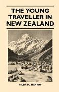 The Young Traveller in New Zealand