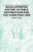 An Illustrated History of Table Decorations and the Christmas Crib