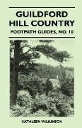 Guildford Hill Country - Footpath Guide