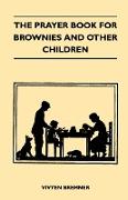 The Prayer Book for Brownies and Other Children