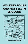 Walking Tours and Hostels in England