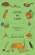 Going to Camp - A Guide to Good Camping