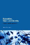 Education, Work and Identity: Themes and Perspectives