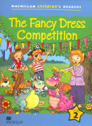 Macmillan Children's Readers The Fancy Dress Competition Level 2