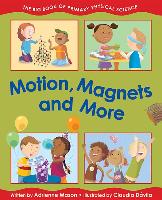 Motion, Magnets and More: The Big Book of Primary Physical Science