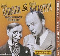 Edgar Bergen & Charlie McCarthy: Homefront Charlie