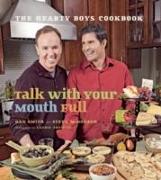 Talk with Your Mouth Full