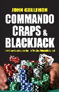 Commando Craps and Blackjack