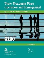 Water Treatment Plant Operation and Management: Operational Guide to Awwa Standard G100
