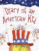Diary of an American Kid