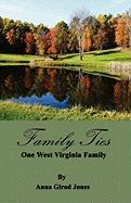 Family Ties: One West Virginia Family