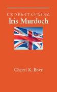 Understanding Iris Murdoch