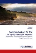 An Introduction To The Analytic Network Process