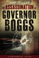 The Assassination of Governor Boggs