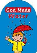 God Made Water