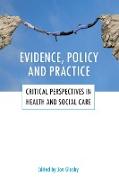 Evidence, policy and practice