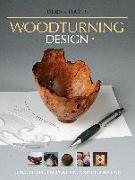 Woodturning Design: Using Shape, Proportion, and Decoration