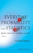 Everyday Probability and Statistics