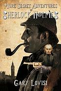 More Secret Adventures of Sherlock Holmes