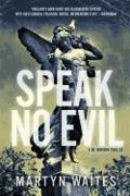 Speak No Evil: A Joe Donovan Thriller