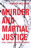 Murder and Martial Justice: Spying and Retribution in World War II America